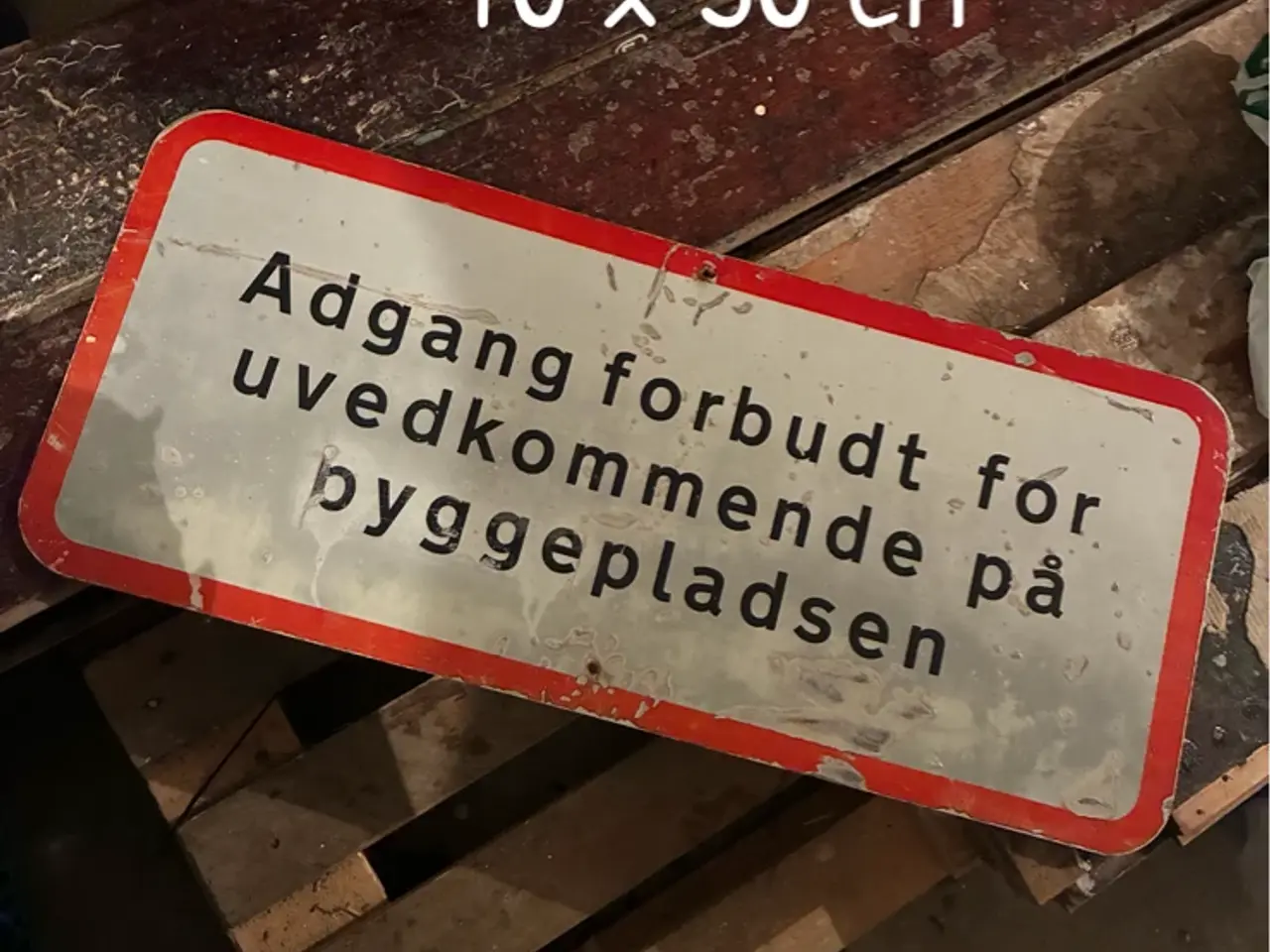 Billede 1 - Forbudsskilt