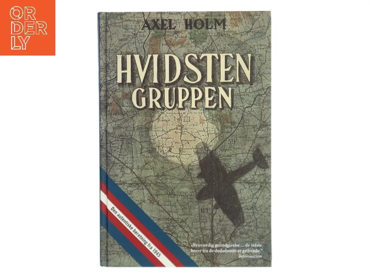 Billede 1 - Hvidsten Gruppen af Axel Holm (Bog)
