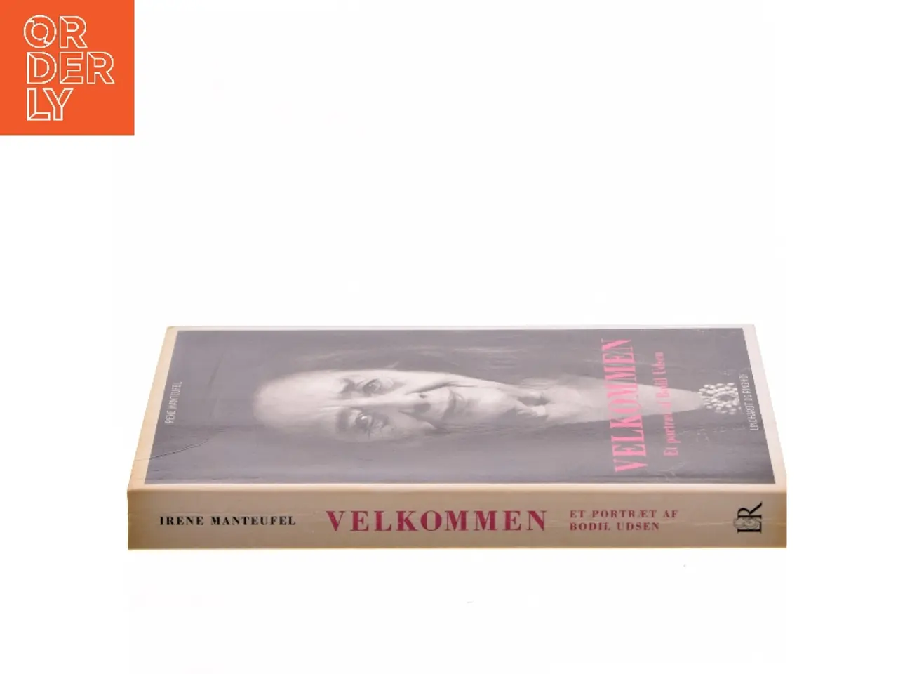 Billede 2 - Velkommen : et portræt af Bodil Udsen af Irene Manteufel (Bog)
