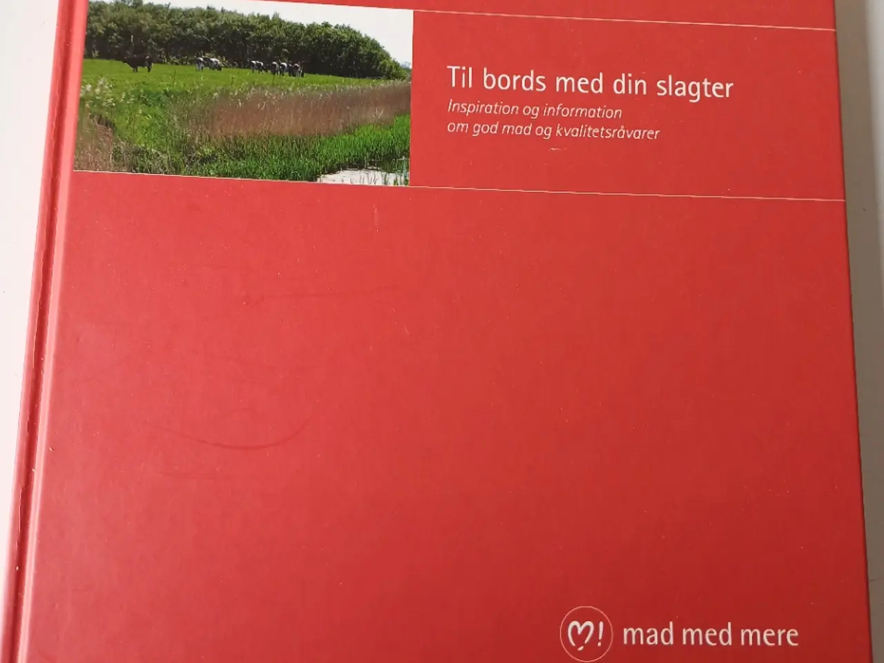 Billede 1 - Til bords med din slagter kogebog mad med mere