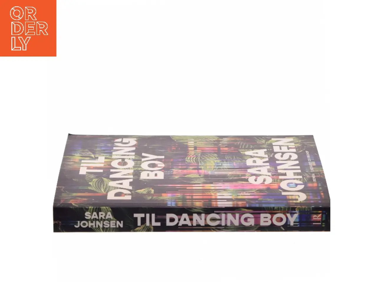 Billede 2 - Til Dancing Boy af Sara Johnsen (f. 1970) (Bog)