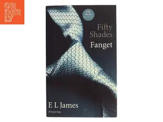 Fifty shades. Bind 1 af E. L. James (Bog)