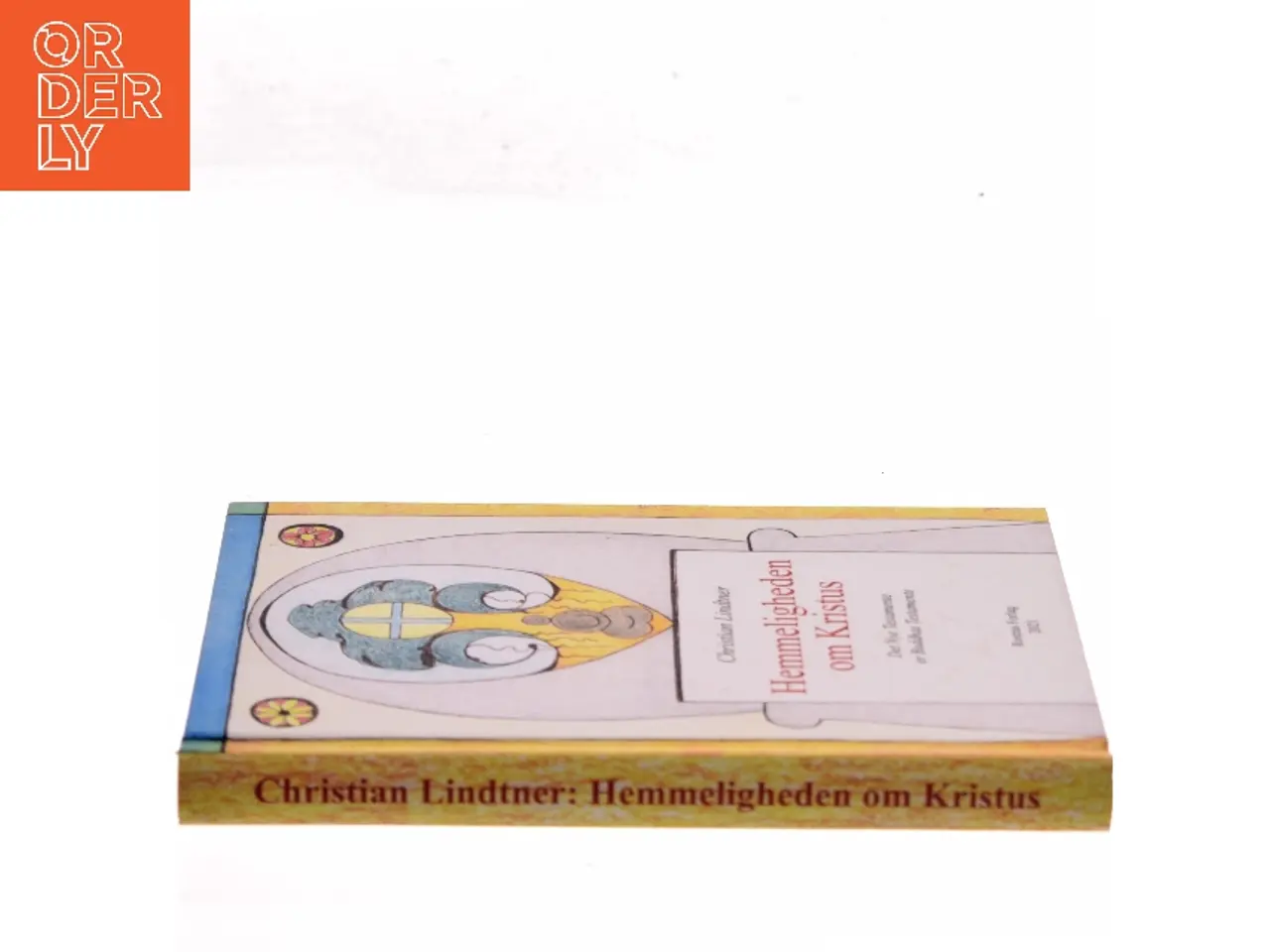 Billede 2 - Hemmeligheden om Kristus : det Nye Testamente er Buddhas testamente af Chr. Lindtner (Bog)