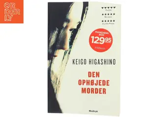 Den ophøjede morder af Keigo Higashino (f. 1958) (Bog)