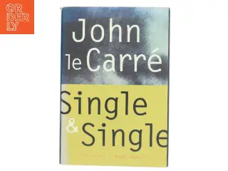 Single & Single : roman af John Le Carré (Bog)