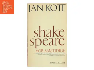 Shakespeare – vor samtidige af Jan Kott (Bog)