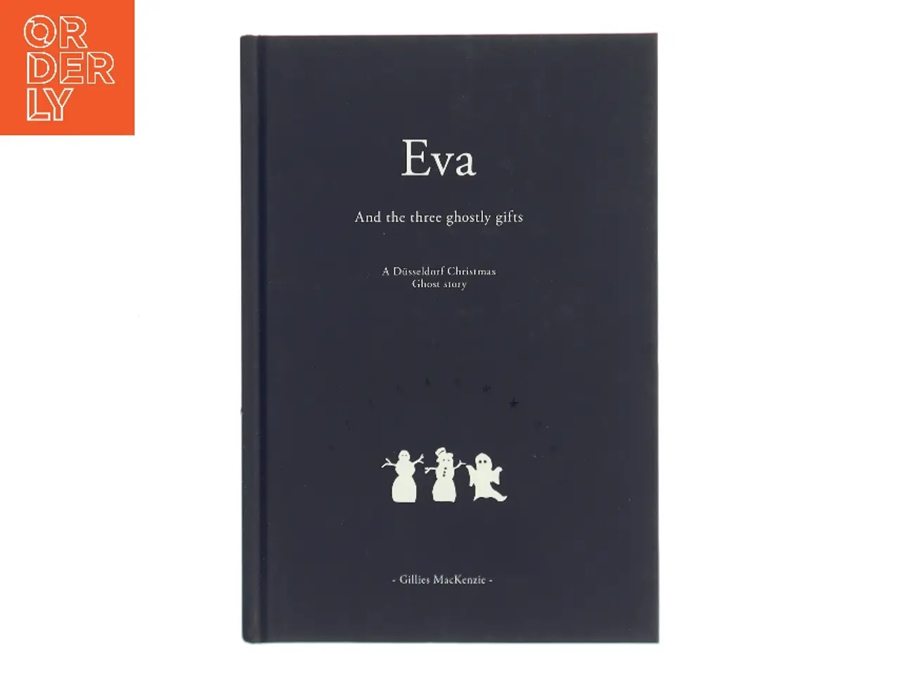 Billede 1 - Eva And The Three Ghostly Gifts af Gillies MacKenzie (Bog)