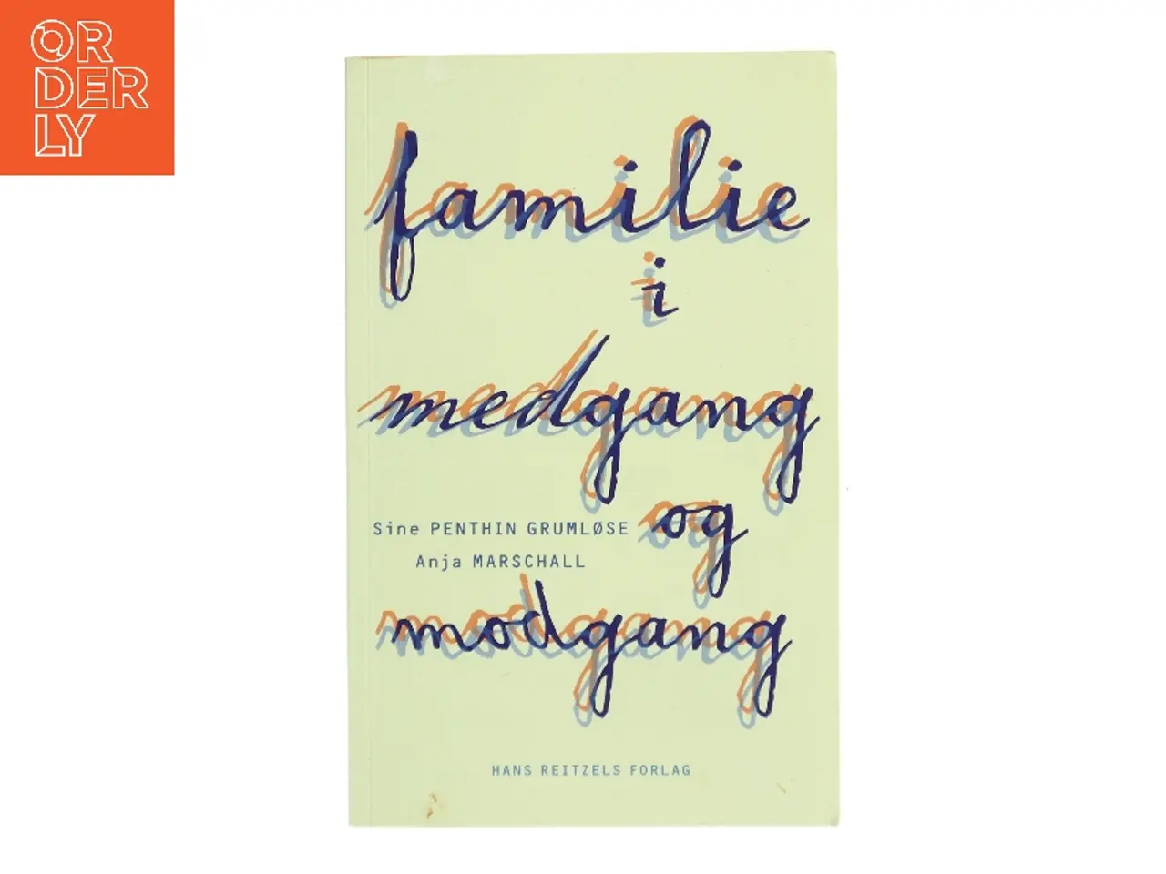 Billede 1 - Familie i medgang og modgang af Anja Marschall (Bog)