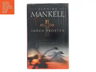 Inden frosten : kriminalroman af Henning Mankell (Bog)