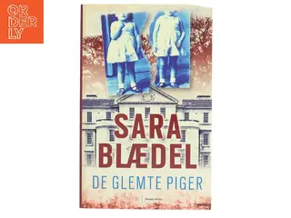 De Glemte Piger (danish) af Sara Blædel (Bog)