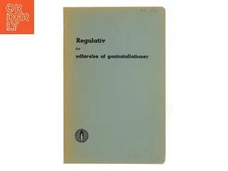 Regulativ for udførelse af gasinstallationer (Bog)