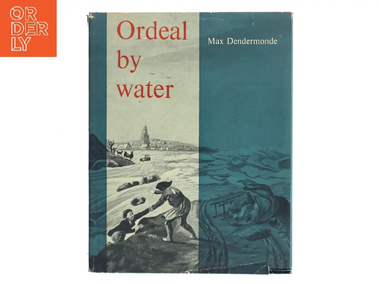 Billede 1 - Ordeal by Water af Max Dendermonde (Bog)