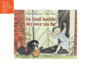 Da Emil hældte dej over sin far af Astrid Lindgren (Bog)