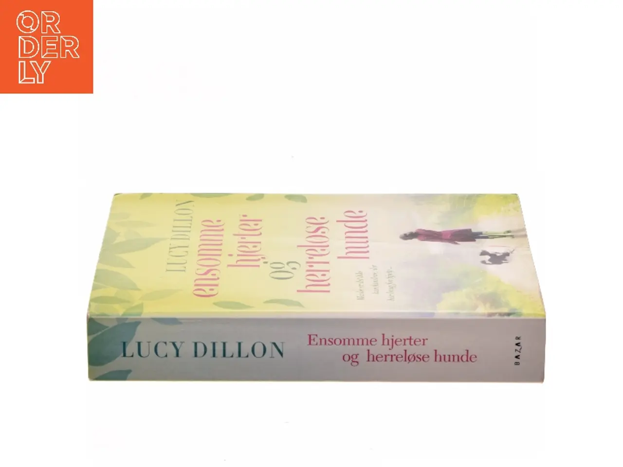 Billede 2 - Ensomme hjerter og herreløse hunde af Lucy Dillon (Bog)