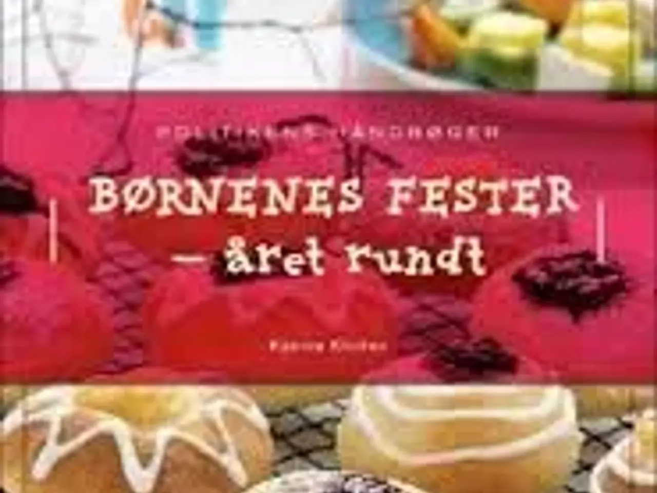 Billede 1 - Børnenes Fester Året Rundt af Katrine Klinken