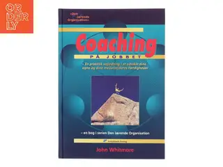 Coaching på jobbet af John Whitmore (Bog)