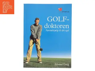 Golf-doktoren : førstehjælp til dit spil af Edward Craig (Bog)
