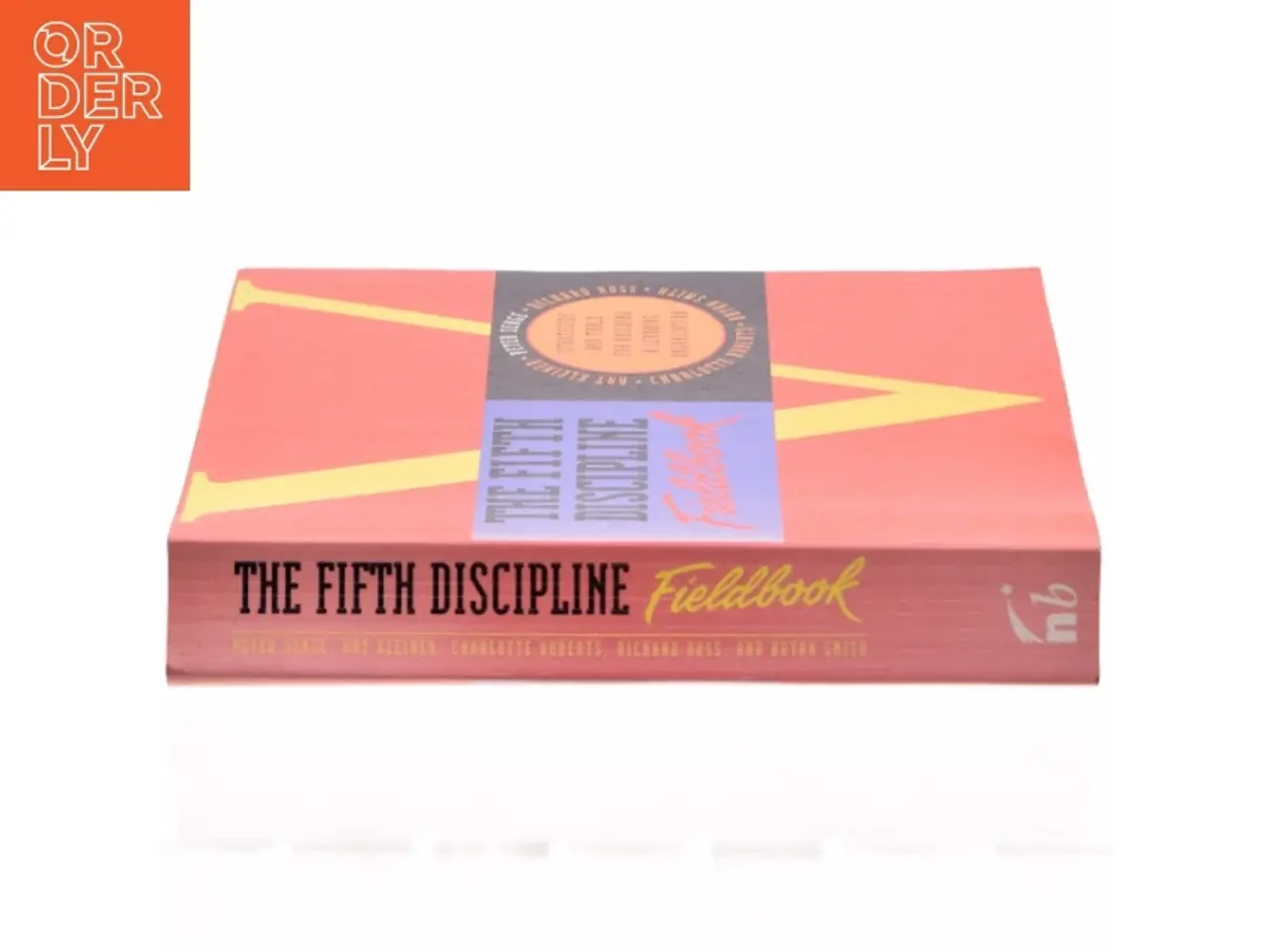 Billede 2 - The Fifth Discipline Fieldbook by Art Kleiner af Peter M. Senge (Bog)