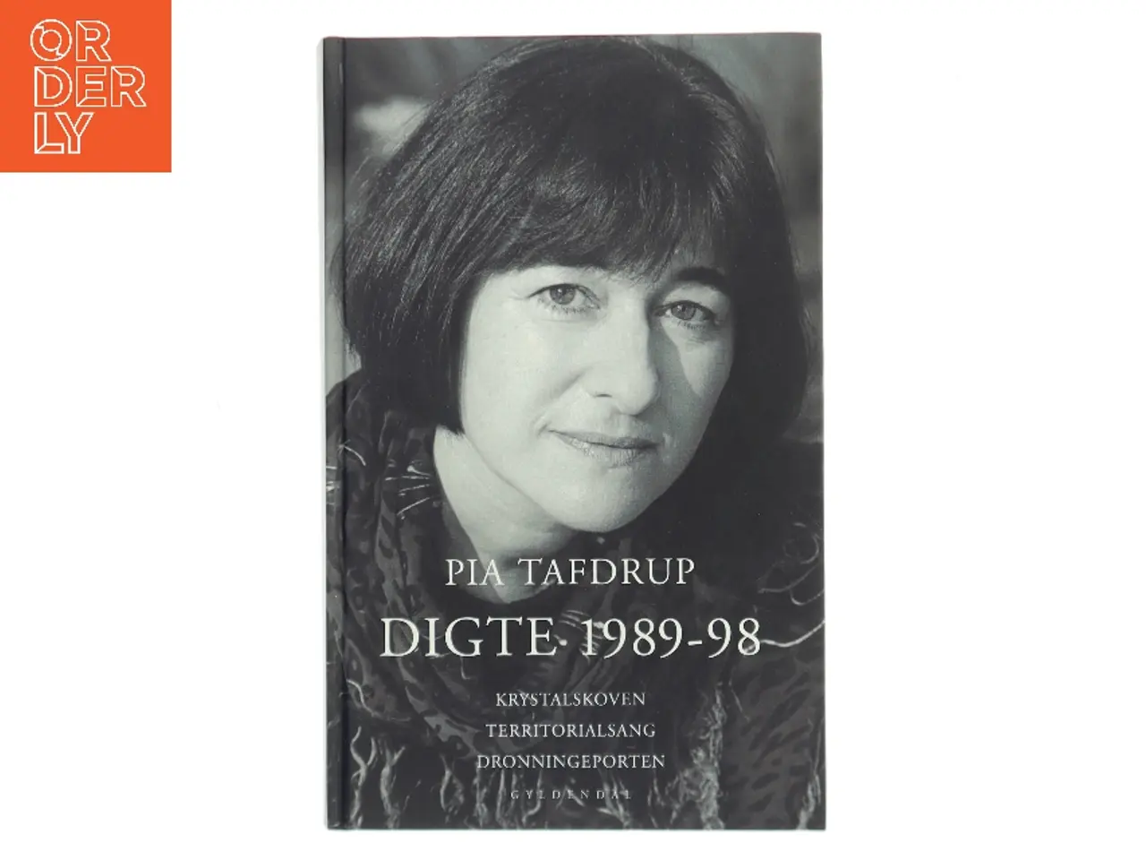 Billede 1 - Krystalskoven : Territorialsang : Dronningeporten : digte 1989-98 af Pia Tafdrup (Bog)