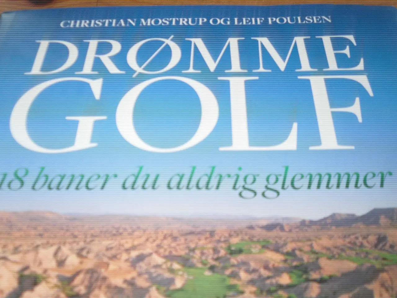 Billede 1 - DRØMMEGOLF. 18 baner du aldrig glemmer. BYD.
