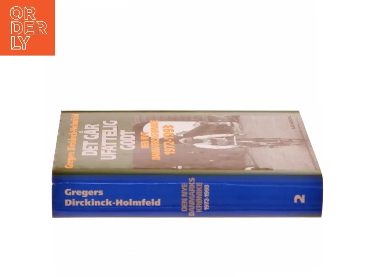 Billede 2 - Det går ufattelig godt af Gregers Dirckinck-Holmfeld (Bog)