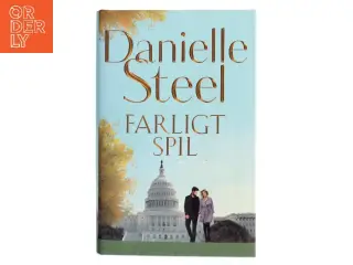 Farligt spil af Danielle Steel (Bog)