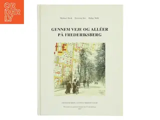 Gennem veje og alléer på Frederiksberg (Bog)
