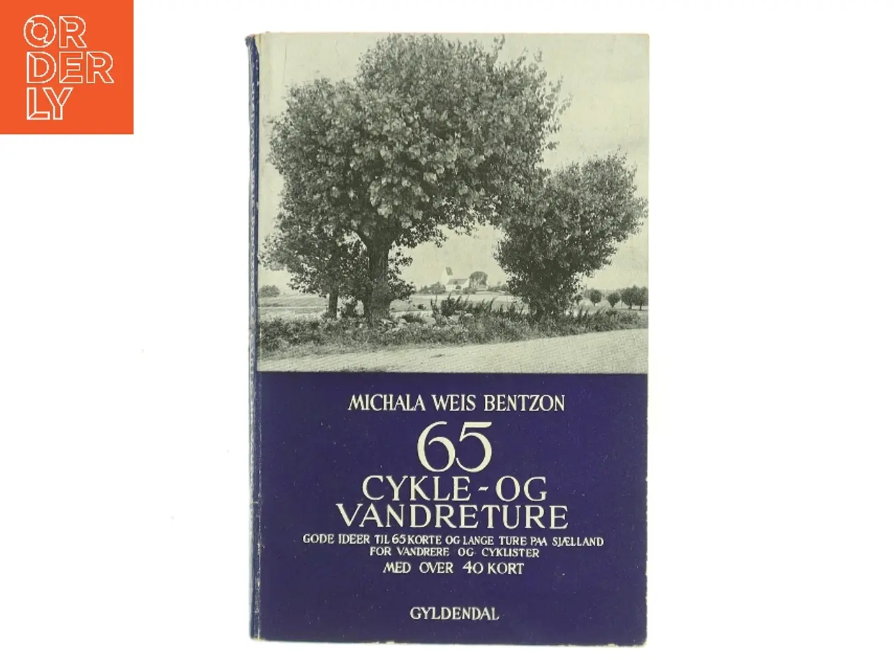 Billede 1 - 65 cykle- og vandreture af Michala Weis Bentzon (Bog)