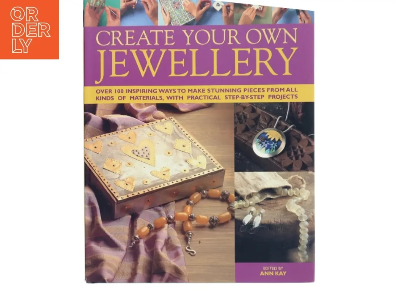 Billede 1 - Create Your Own Jewelry af Ann Kay (Bog)