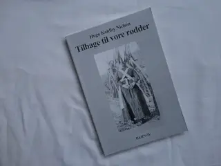 Tilbage til vore rødder :