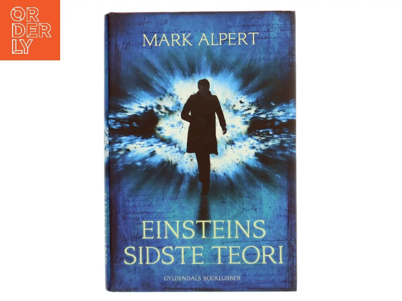 Billede 1 - Einsteins sidste teori af Mark Alpert (Bog)