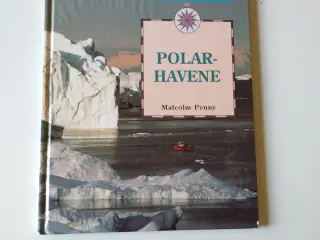 Polarhavene (serie: Verdens Have) Af Malcolm Penny