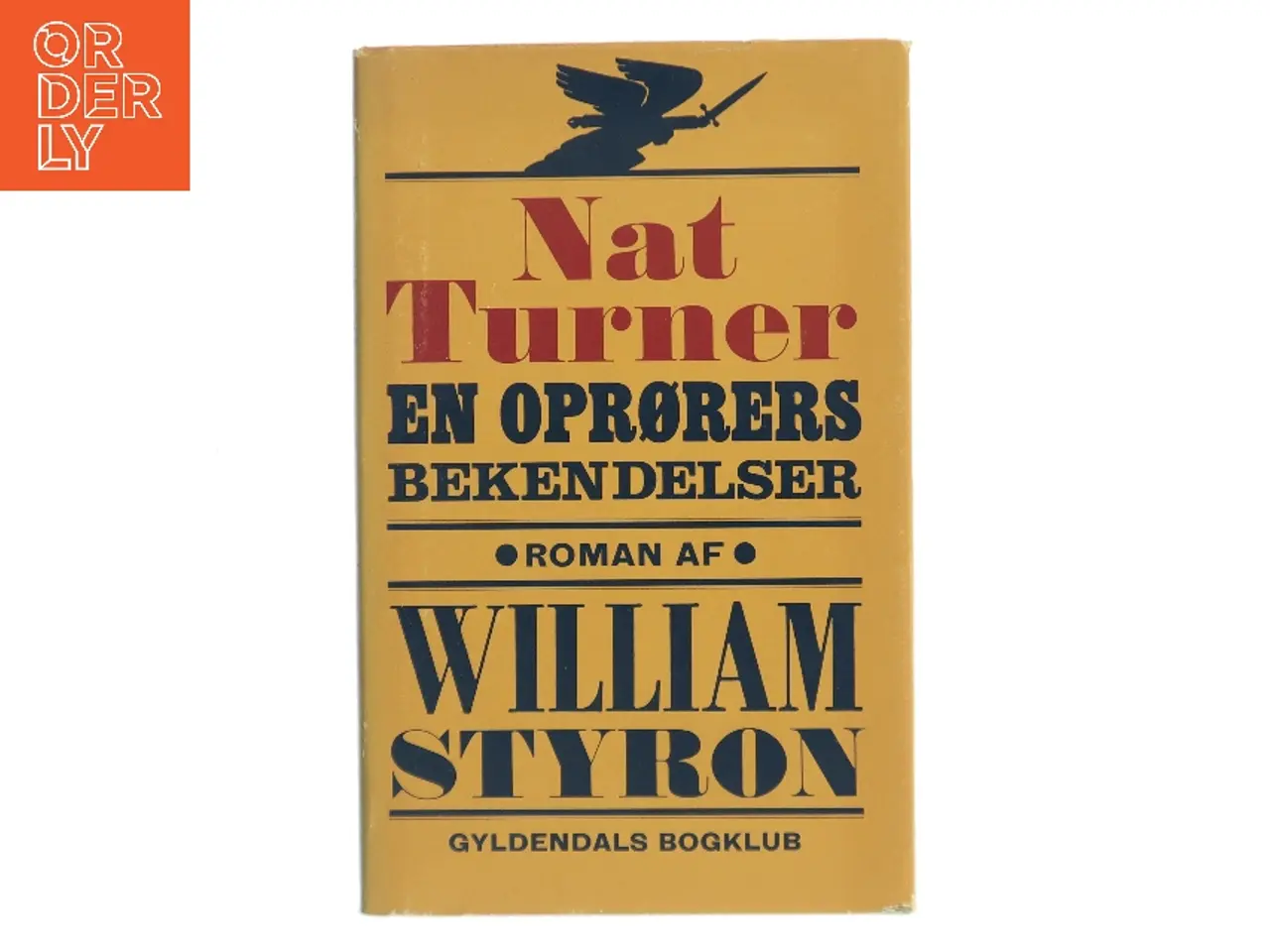 Billede 1 - Nat Turner – En oprørers bekendelser af William Styron (Bog)