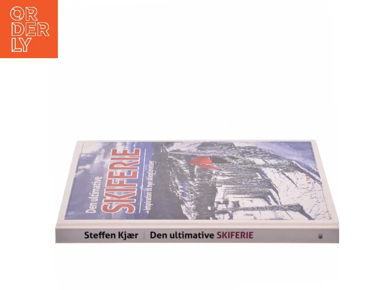 Billede 2 - Den ultimative skiferie : inspiration til nye skioplevelser af Steffen Kjær (Bog)