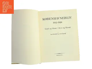 Københavnerliv 1912-1920: Gemt og Glemt i Alvor og Skæmt (Bog)
