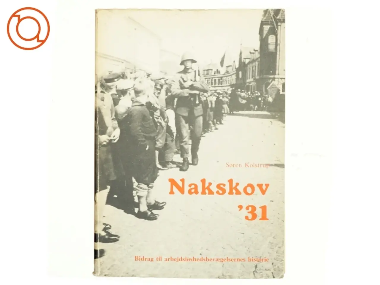 Billede 1 - Naksov '31 af Søren Kolstrup (bog)