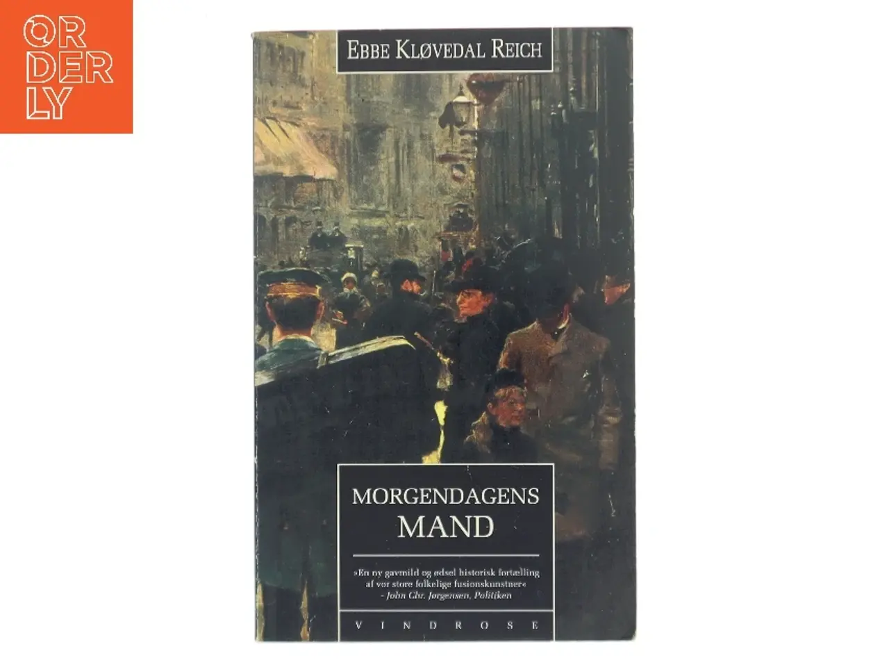 Billede 1 - Morgendagens mand : roman af Ebbe Kløvedal Reich (Bog)