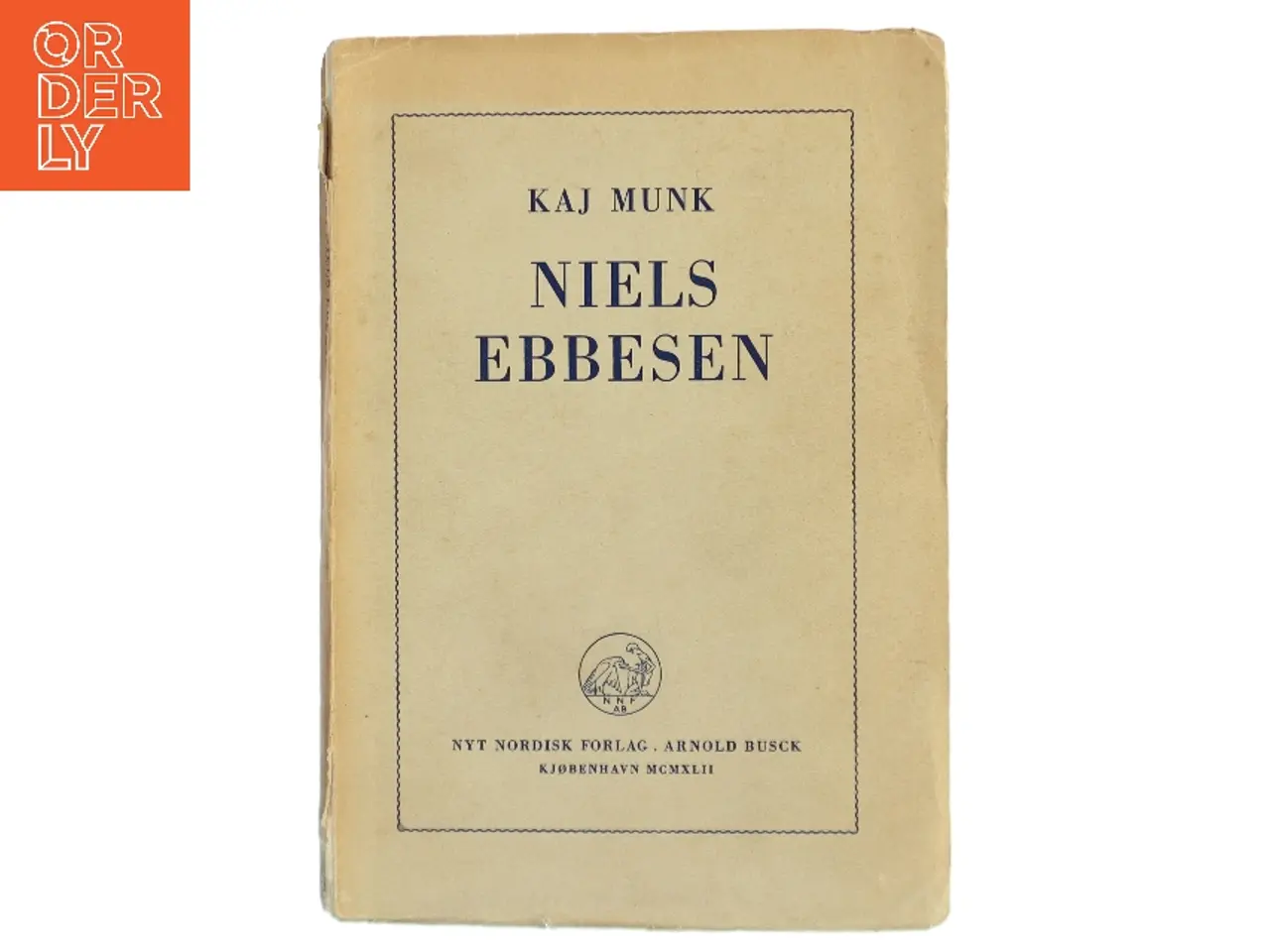 Billede 1 - Niels Ebbesen af Kaj Munk (Bog)