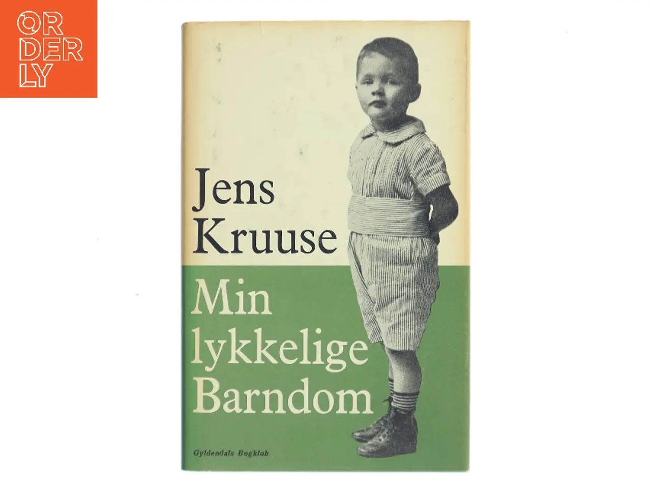 Billede 1 - Min lykkelige barndom af Jens Kruuse (Bog)