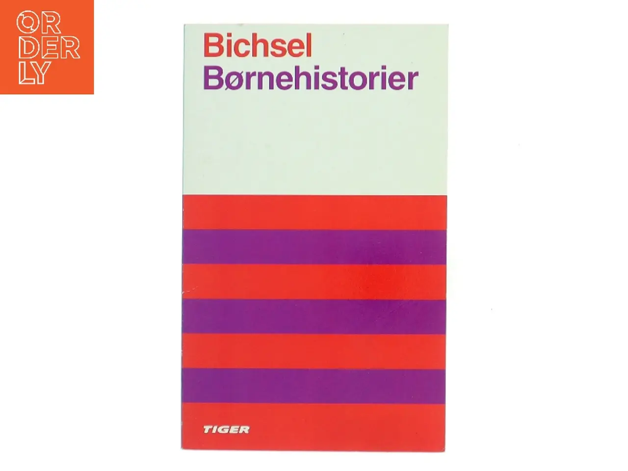 Billede 1 - Børnehistorier af Peter Bichsel (Bog)