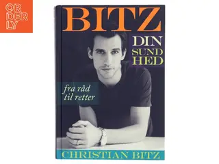 Bitz din sundhed af Christian Bitz (Bog)