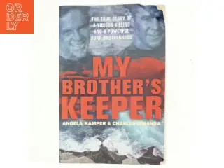 My Brother's Keeper af Angela Kamper, Charles Miranda (Bog)