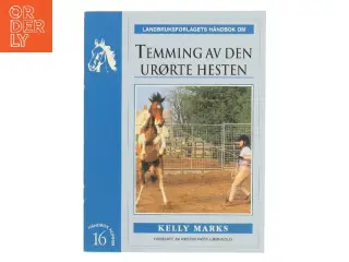 Temming av den urørte hesten af Kelly Marks (Bog)