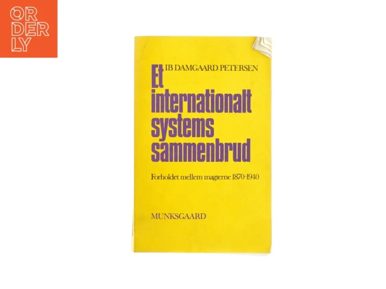 Billede 1 - Et internationalt systems sammenbrud (bog)