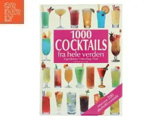 1000 Cocktails fra hele verden af Naumann & Gbel (Bog)