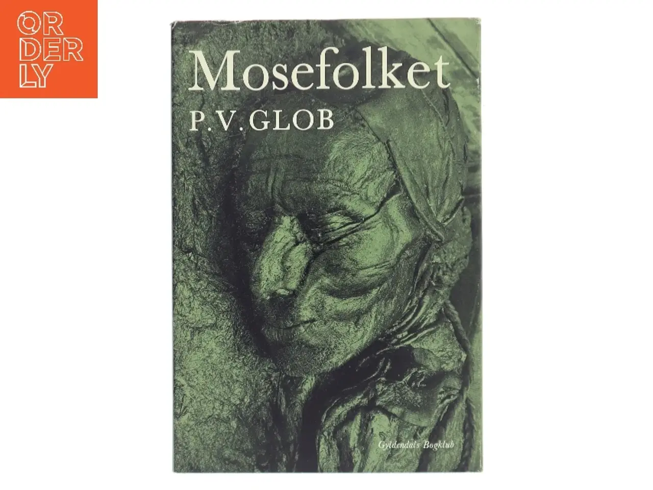 Billede 1 - Mosefolket af P. V. Glob (Bog)