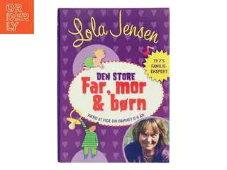 Den store Far, mor & børn af Lola Jensen (Bog)