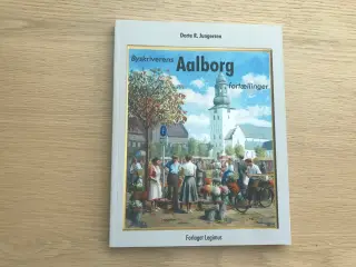 Byskriverens Aalborg - fortællinger