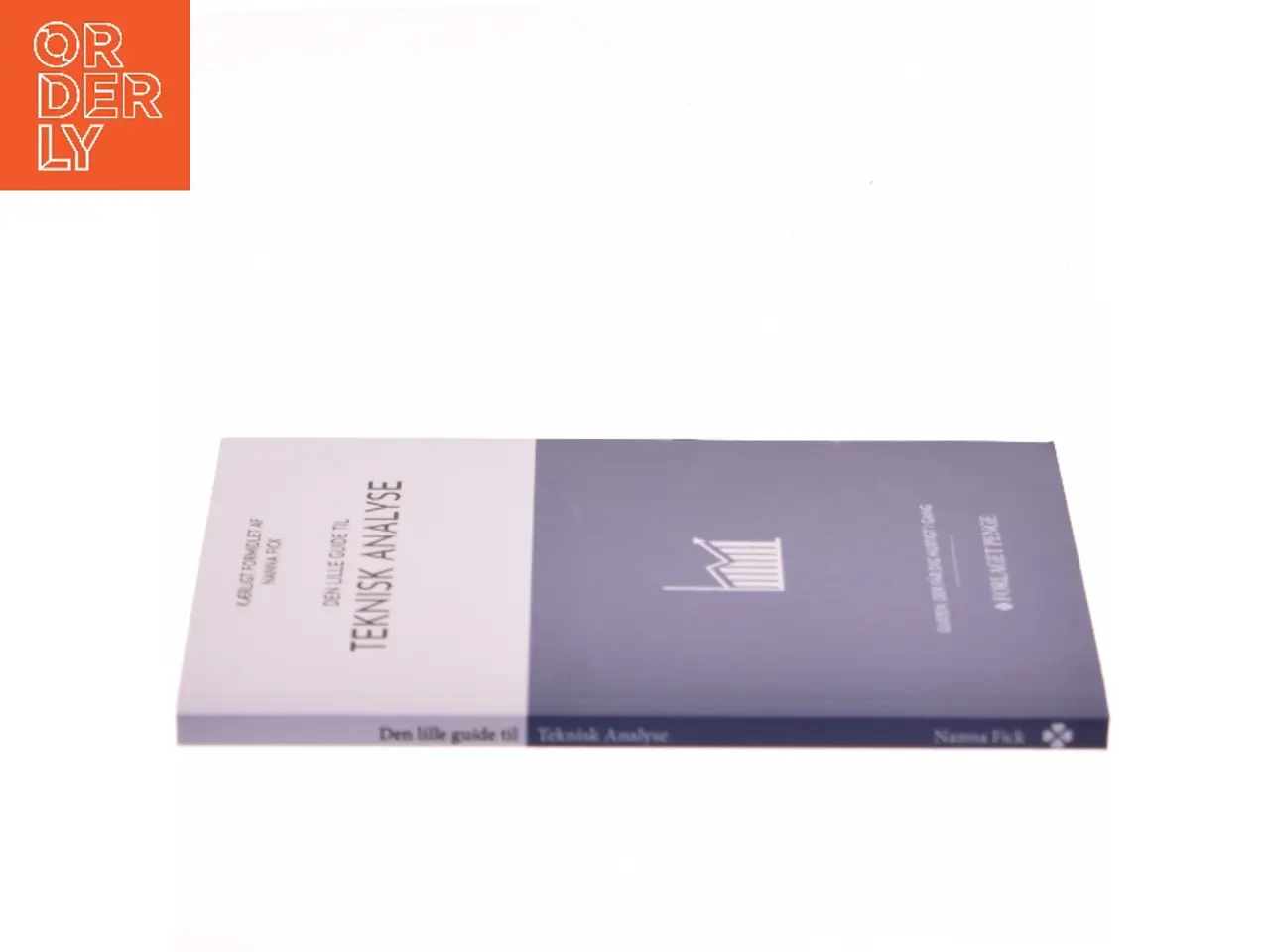 Billede 2 - Den lille guide til teknisk analyse af Nanna Fick (Bog)
