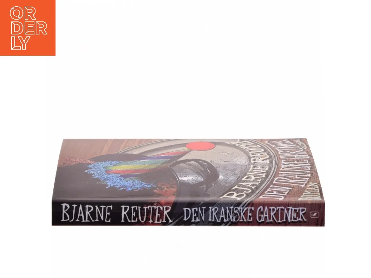 Billede 2 - Den iranske gartner : roman af Bjarne Reuter (Bog)